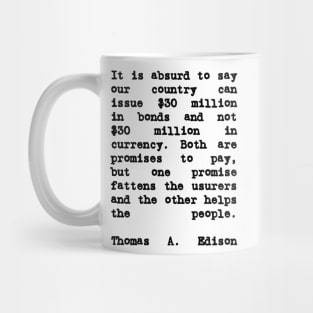 Thomas Edison Quote It is Absurd to Say Mug